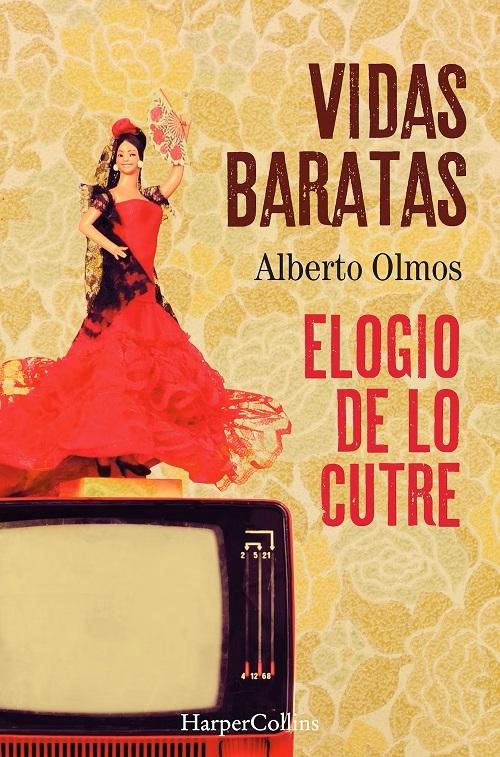 Vidas baratas "Elogio de lo cutre"
