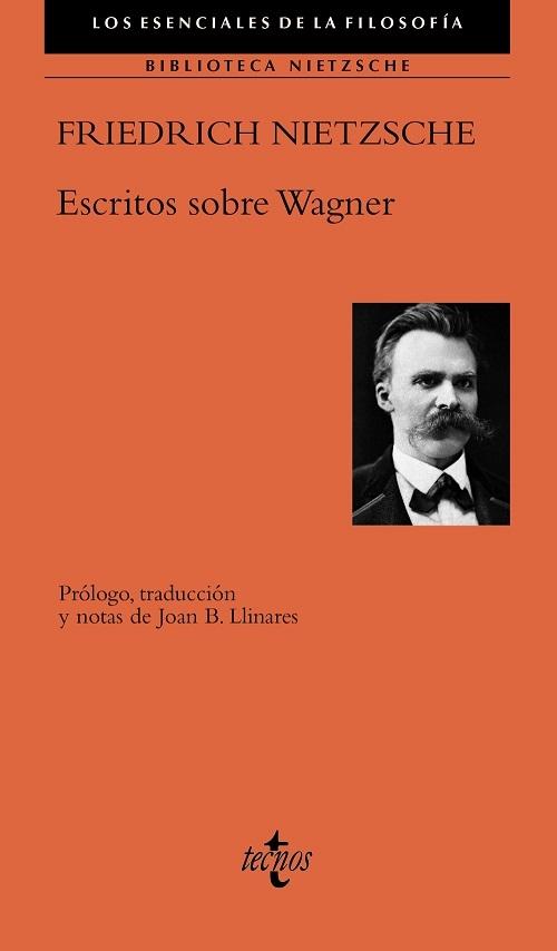 Escritos sobre Wagner "(Biblioteca Nietzsche)"