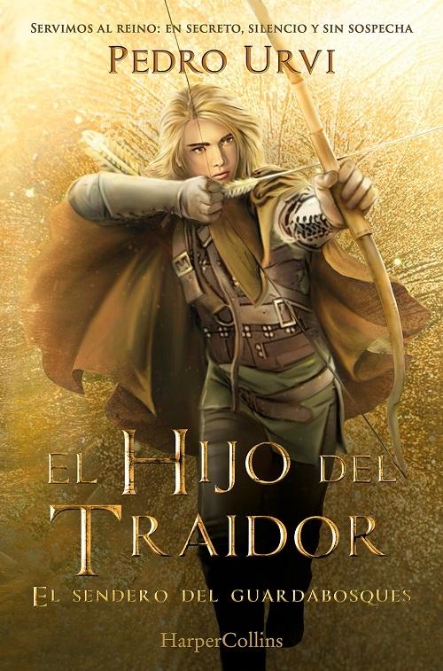 El Hijo del Traidor "(El Sendero del Guardabosques - Libro 1)"