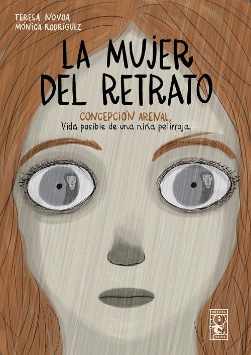La mujer del retrato "Concepción Arenal. Vida posible de una niña pelirroja"