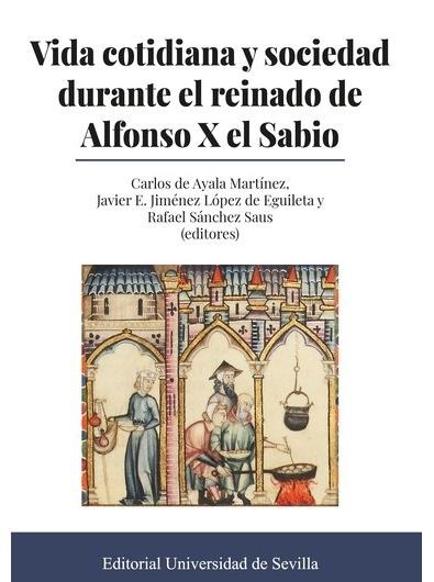 Vida cotidiana y sociedad durante el reinado de Alfonso X el Sabio