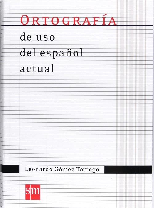 Ortografía de uso del español actual