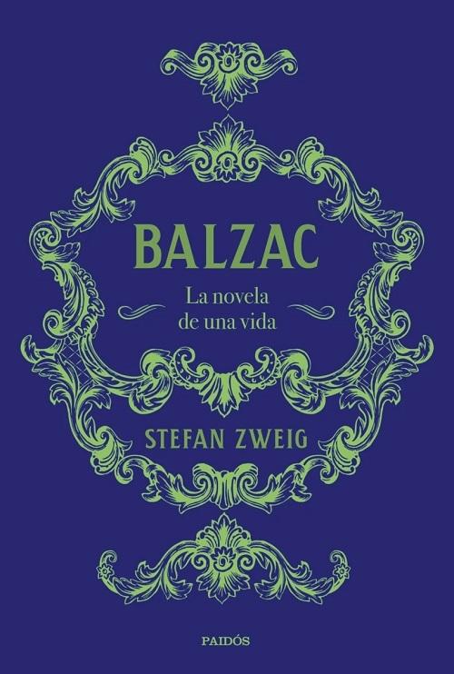 Balzac "La novela de una vida"