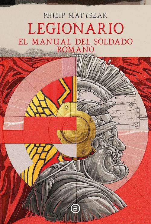 Legionario "El manual del soldado romano"