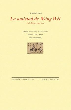 La amistad de Wáng Wéi "Antología poética"