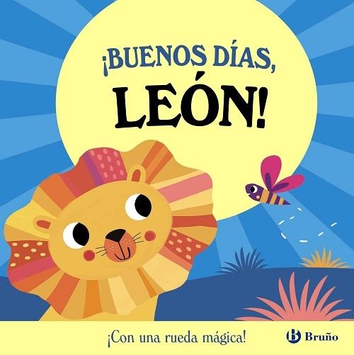 ¡Buenos días, León! "¡Con una rueda mágica!"