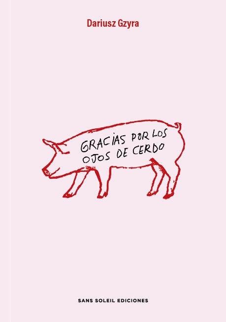Gracias por los ojos de cerdo