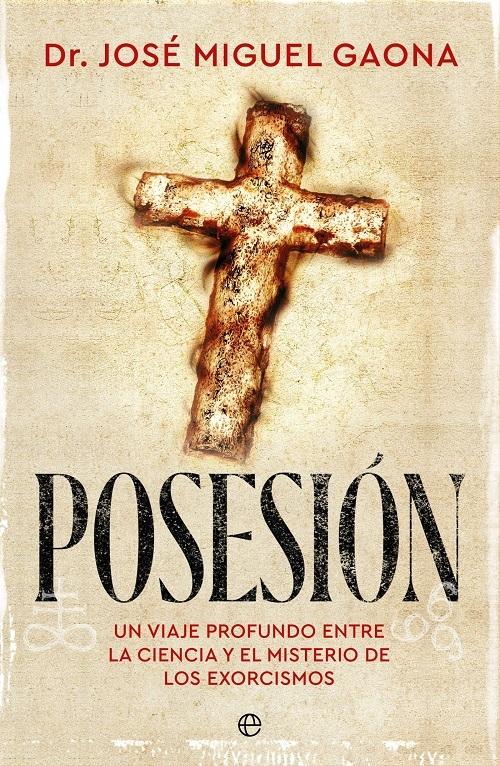 Posesión "Un viaje profundo entre la ciencia y el misterio de los exorcismos"