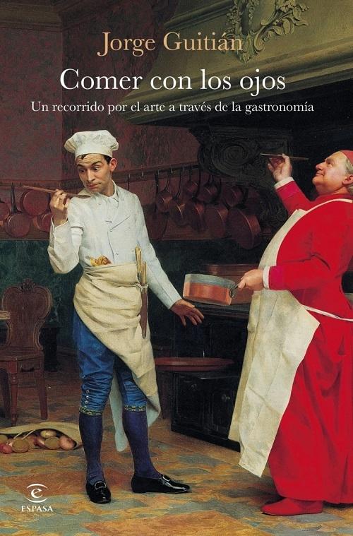 Comer con los ojos "Un recorrido por el arte a través de la gastronomía"