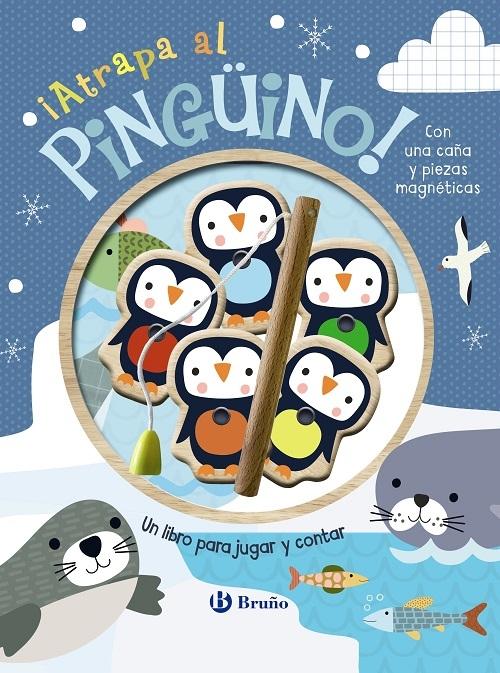 ¡Atrapa al pingüino! "Un libro para jugar y contar"