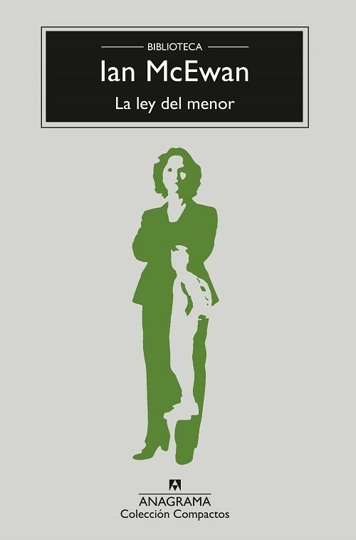 La ley del menor "(Biblioteca Ian McEwan)"