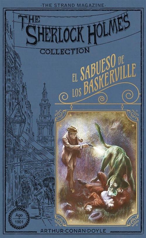 El sabueso de los Baskerville "(The Sherlock Holmes Collection. The Strand Magazine 1901)"
