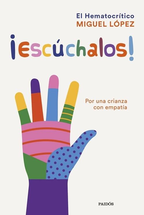 ¡Escúchalos! "Por una crianza con empatía"