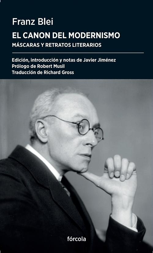 El canon del modernismo "Máscaras y retratos literarios"