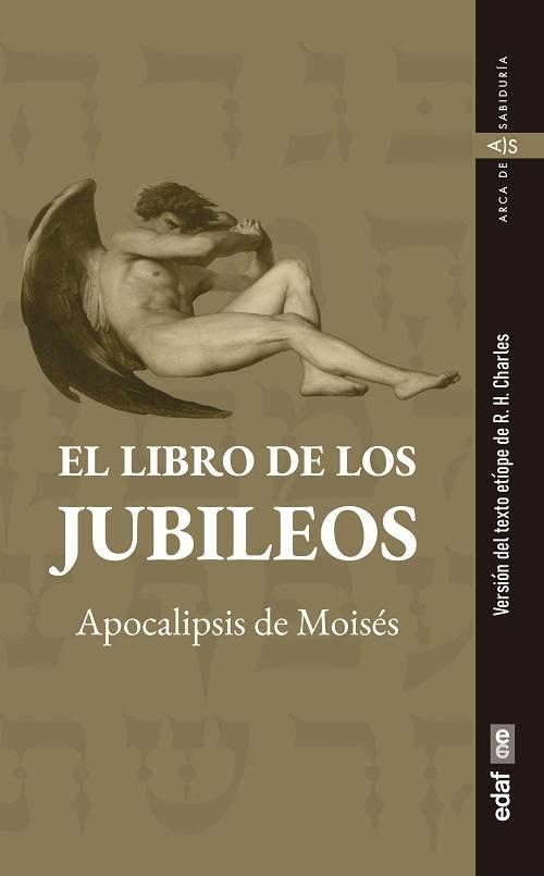 El libro de los jubileos "Apocalipsis de Moisés"