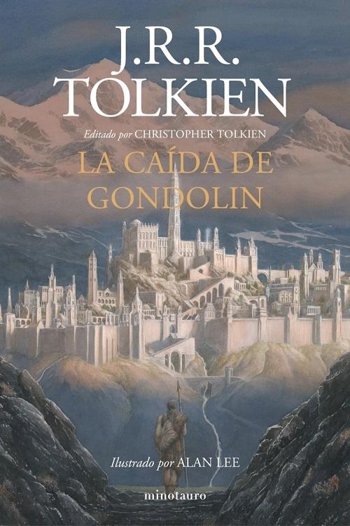 La caída de Gondolin "Serie Relatos de la Tierra Media"
