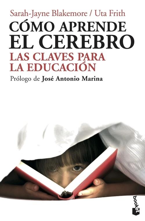 Cómo aprende el cerebro "Las claves para la educación"