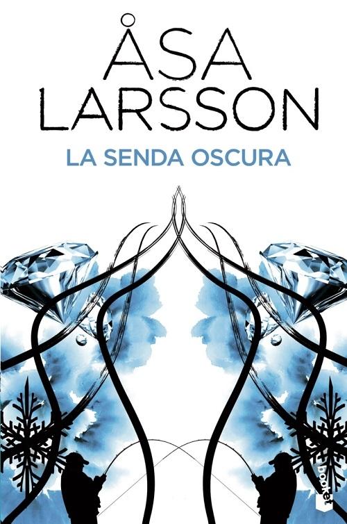 La senda oscura "(Serie Rebecka Martinsson - 3)"