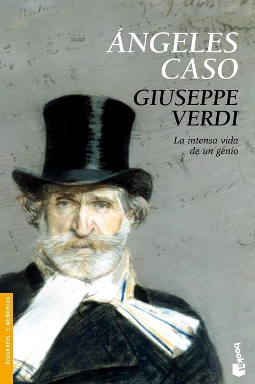 Giuseppe Verdi "La intensa vida de un genio"