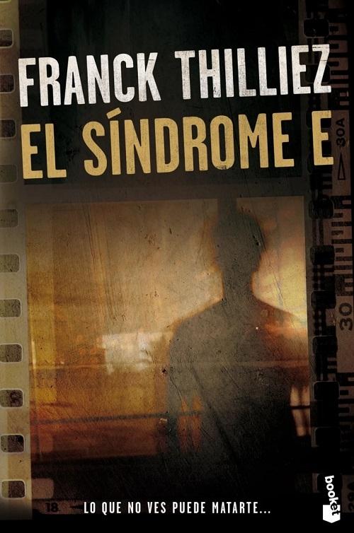El síndrome E "(Serie Lucie Henebelle y Franck Sharko - 5)"