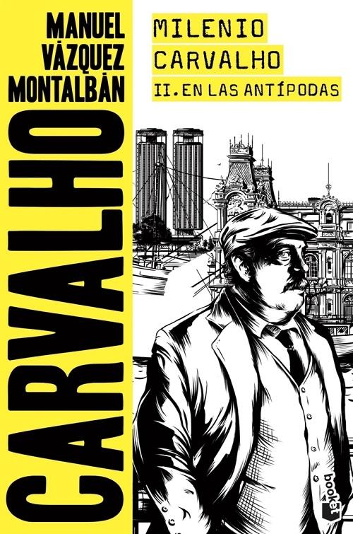 Milenio Carvalho - II: En las antípodas "(Serie Pepe Carvalho - 15/II)"