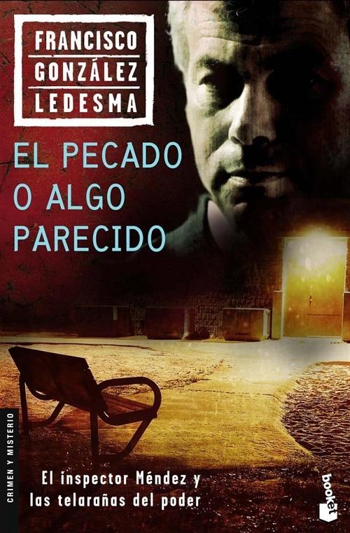 El pecado o algo parecido "(Serie Inspecto Méndez - 6)"