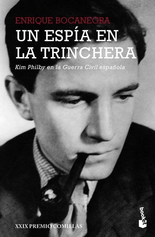 Un espía en la trinchera "Kim Philby en la guerra civil española"