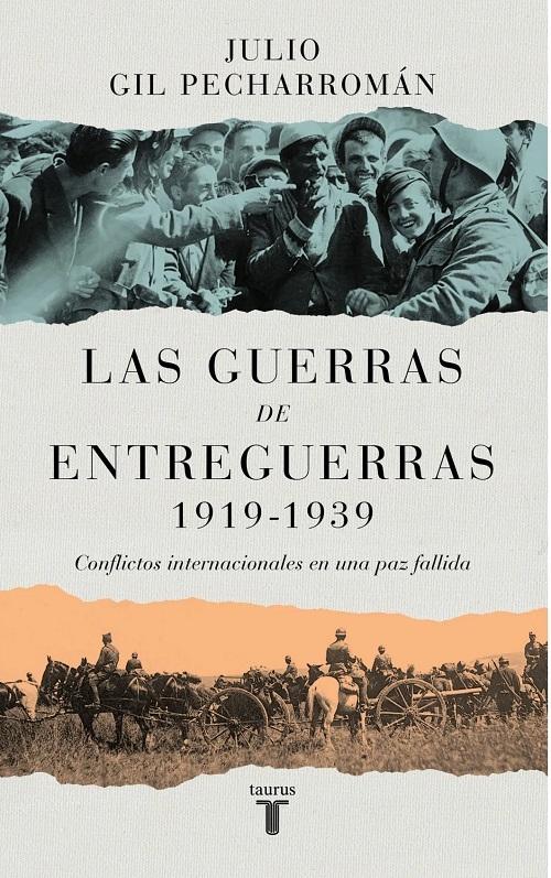 Las guerras de Entreguerras 1919-1939 "Conflictos internacionales en una paz fallida"