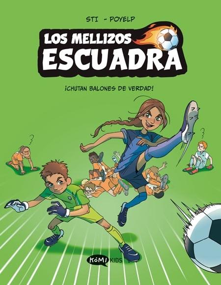 ¡Chutan balones de verdad! "Los mellizos Escuadra - 1"