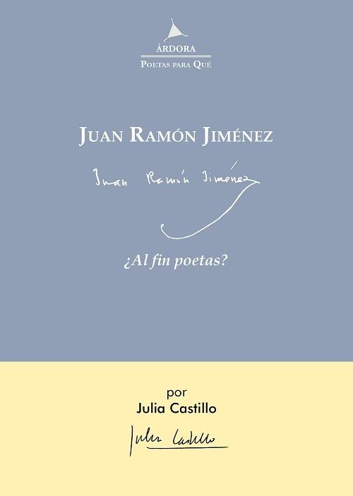¿Al fin poetas? "Juan Ramón Jiménez"