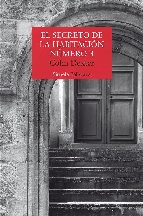 El secreto de la habitación número 3 "(Inspector Endeavour Morse - 7)"