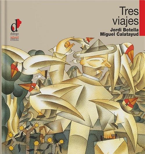 Tres viajes