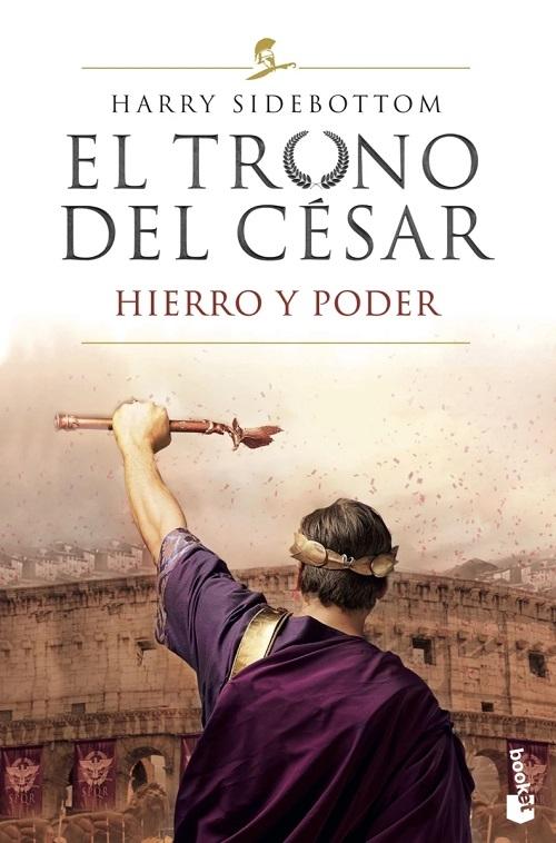 Hierro y poder "El trono del César - I"