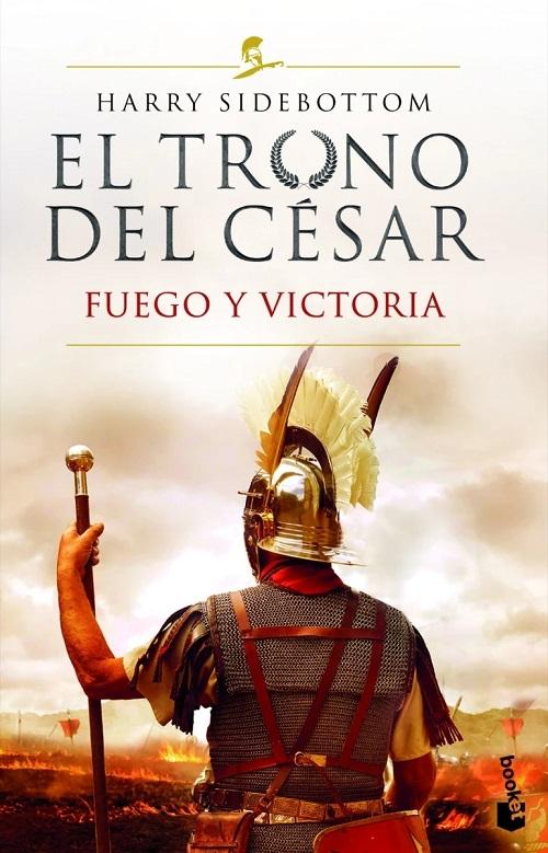 Fuego y victoria "El trono de César - III"