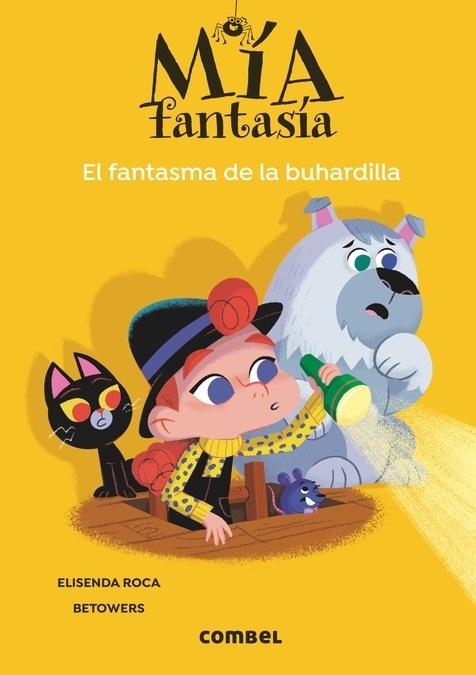 El fantasma de la buhardilla "(Mía Fantasía - 3)"