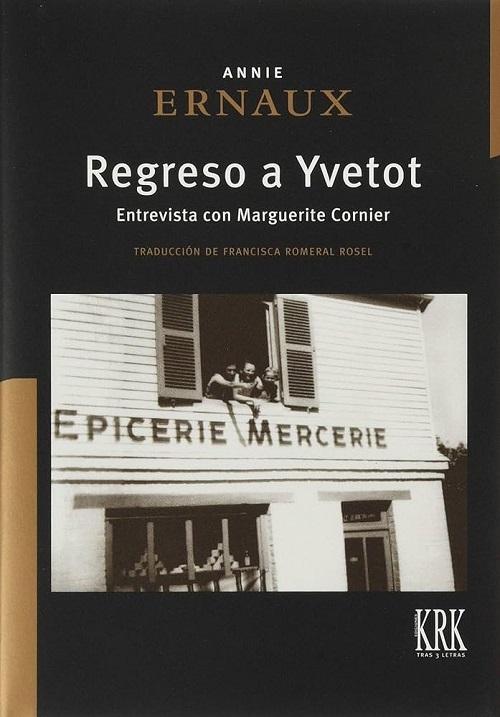 Regreso a Yvetot "Entrevista con Marguerite Cornier"