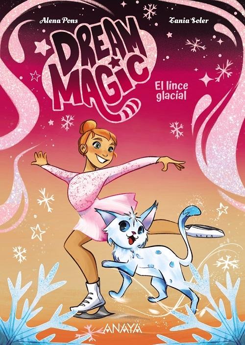 El lince glacial "(Dream Magic - 2)"