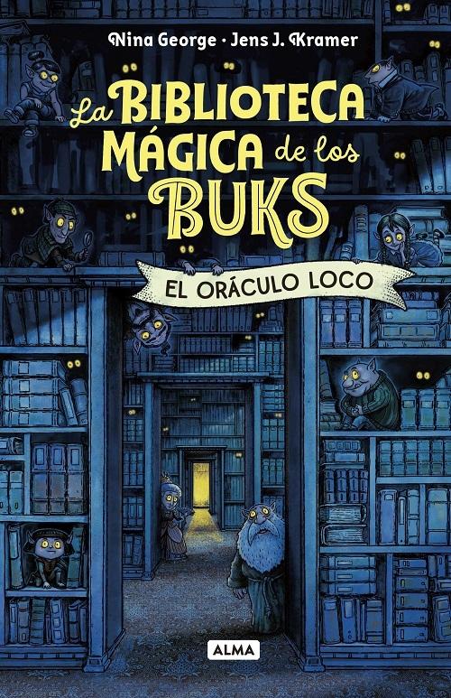 El oráculo loco "La biblioteca mágica de los Buks"