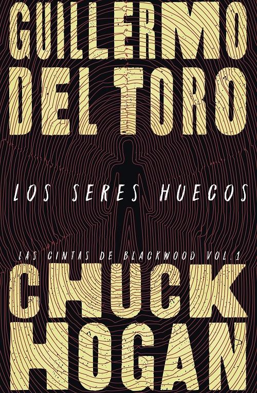 Los seres huecos "(Las cintas de Blackwood - vol. 1)"