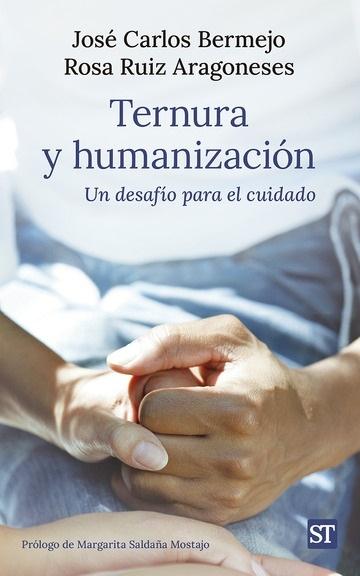 Ternura y humanización "Un desafío pra el cuidado"