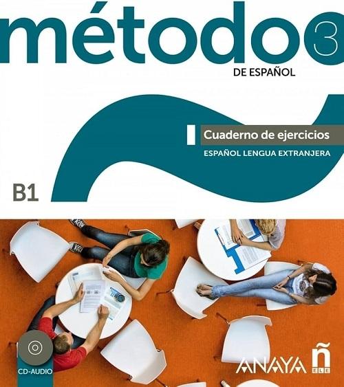 Método 3 de español B1. Cuaderno de Ejercicios