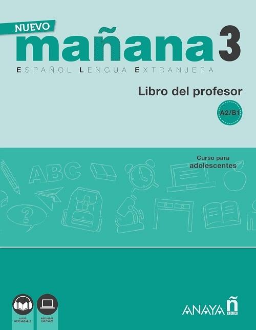 Nuevo Mañana 3 A2-B1. Libro del Profesor