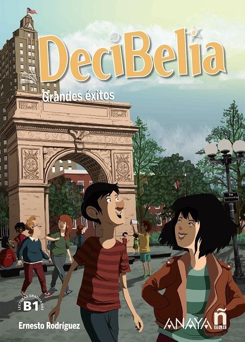 DeciBelia. Grandes éxitos "Lecturas graduadas B1+"