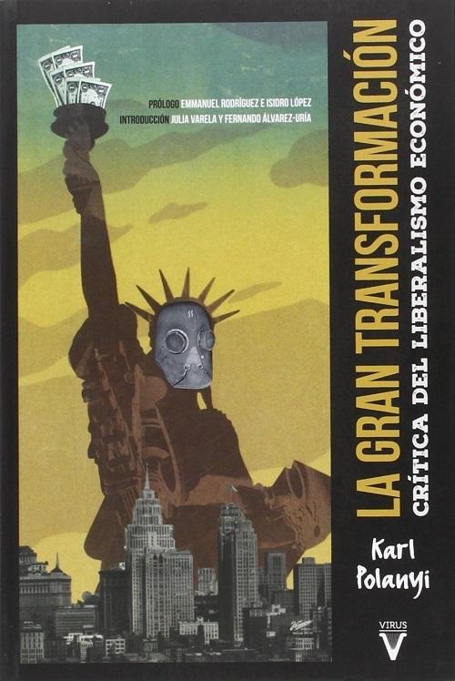 La gran transformación "Crítica del liberalismo económico"