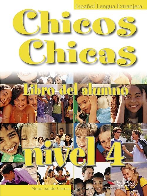 Chicos Chicas Nivel 4.  Libro del alumno