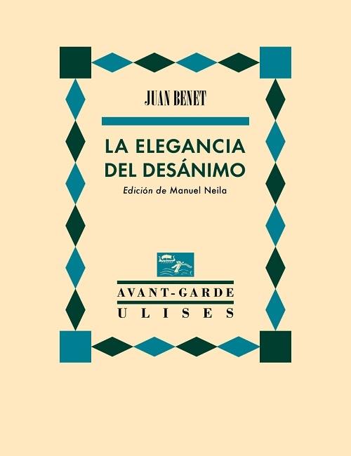 La elegancia del desánimo "(Poesía, 1944-1992)"