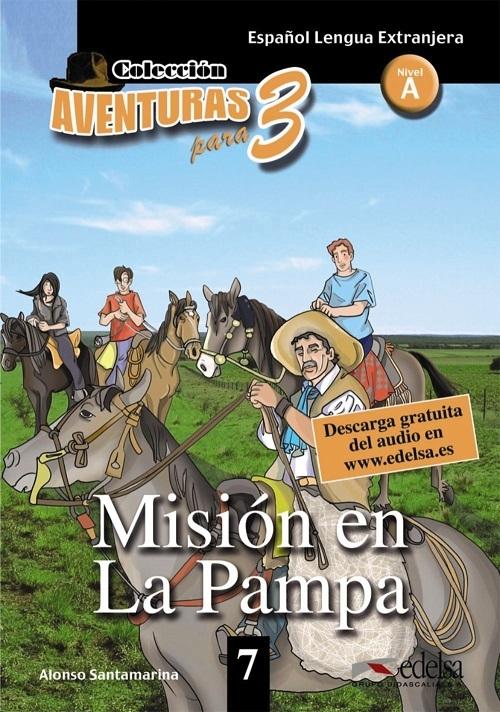 Misión en la Pampa "(Aventuras para 3 - 7. Nivel A)"