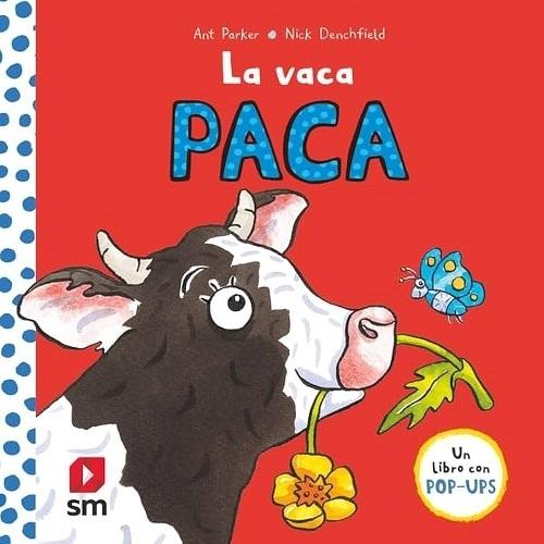La vaca Paca "(Un libro con pop-ups)"