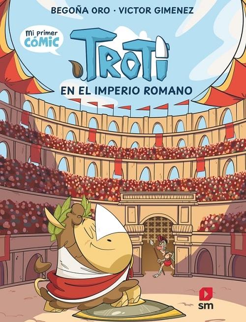 Troti en el Imperio romano "(Cómic Troti - 3)"