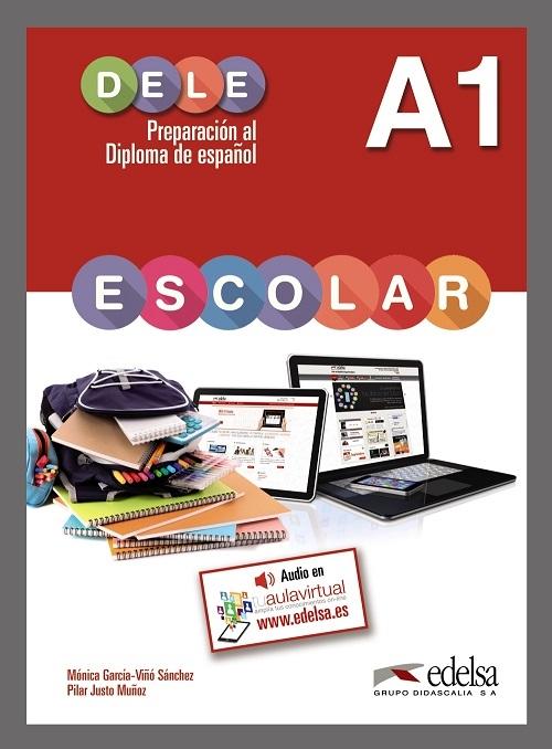 DELE Escolar A1. Libro del alumno "Preparación al Diploma de Español"